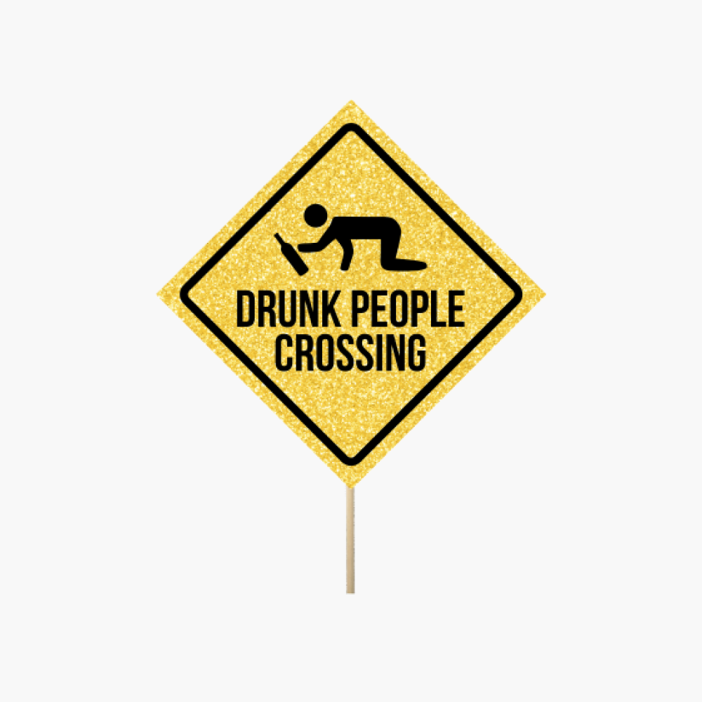 Caution Drunk People Crossing
