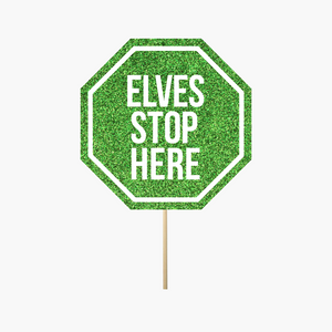 Sign "Elves stop here"