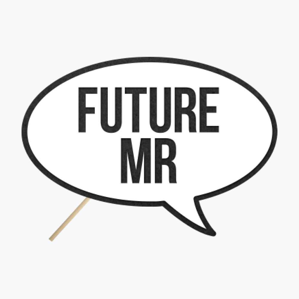 Speech bubble "Future Mr."
