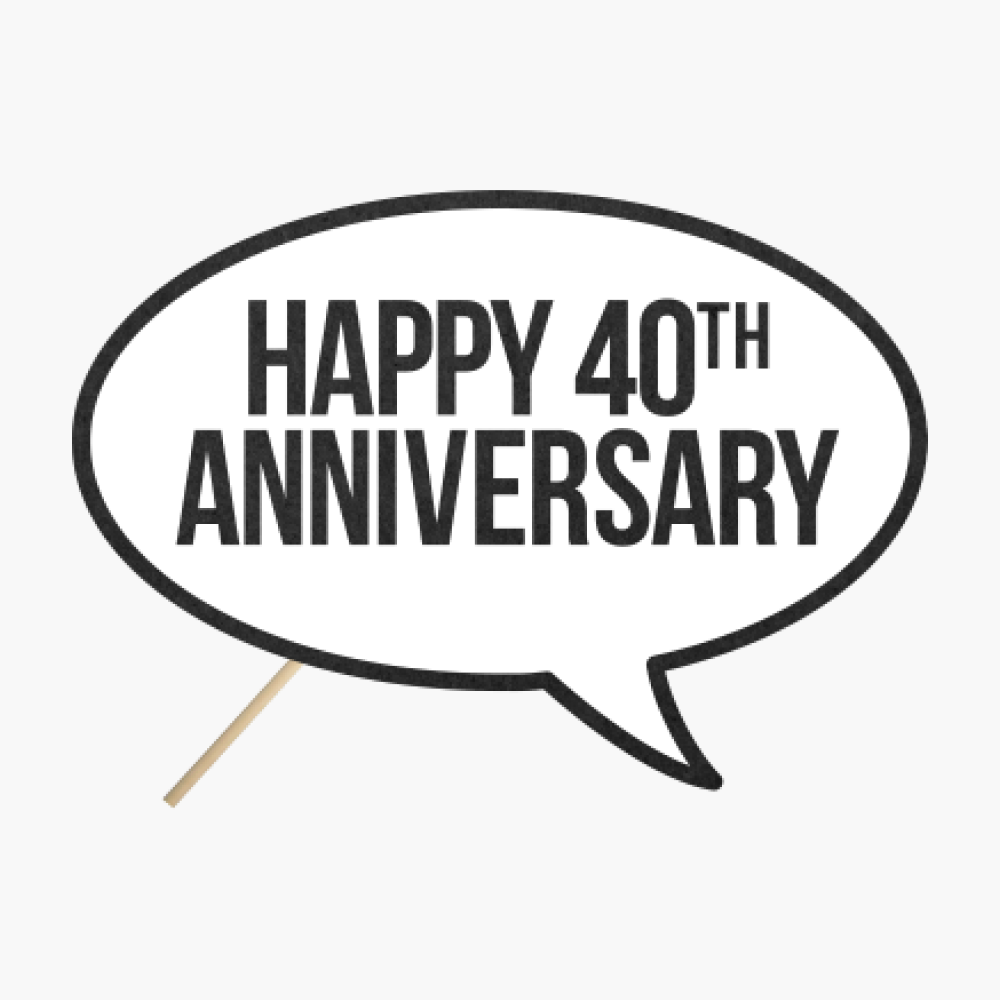 Speech bubble "Happy 40th Anniversary"