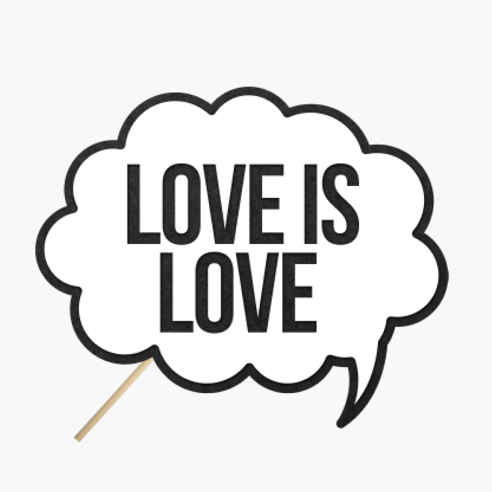 Speech bubble "Love is love"