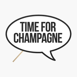 Speech bubble "Time for champagne"